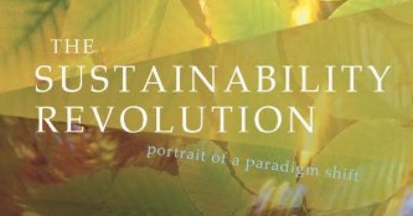 The Sustainability Revolution: Portrait of a Paradigm Shift