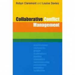 Collaborative Conflict Management Collaborative Conflict Management
